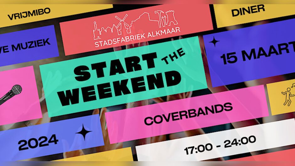 Start the weekend in Stadsfabriek Alkmaar