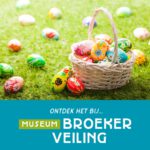 Prachtige Paasdagen bij Museum BroekerVeiling