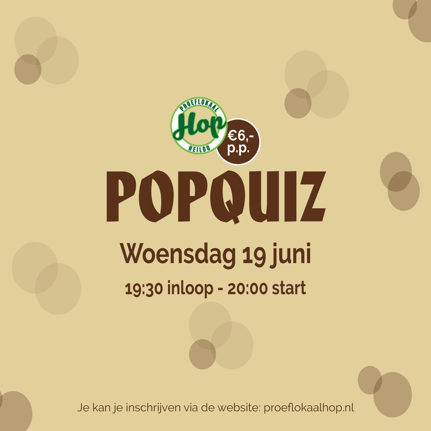 19 juni Popquiz in Proeflokaal Hop Heiloo